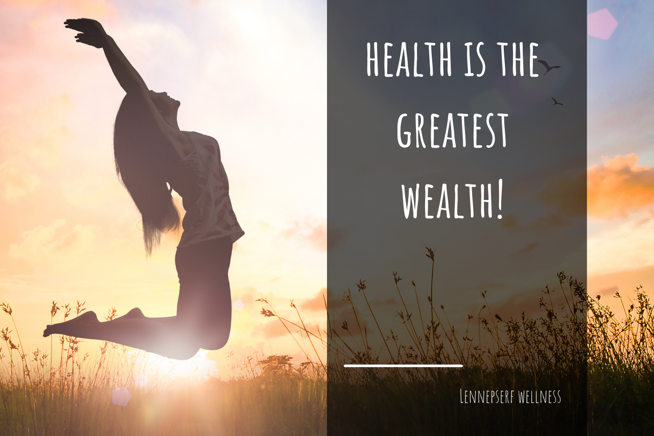 Quote Health is the greatest wealth 